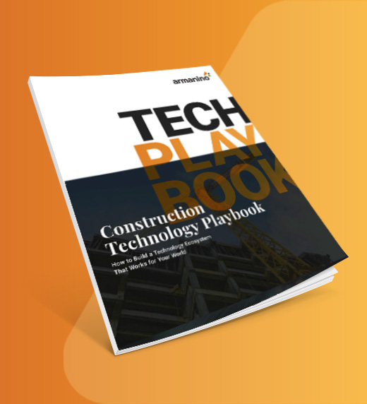 Construction Technology Playbook: How to Build a Technology Ecosystem That Works for Your World