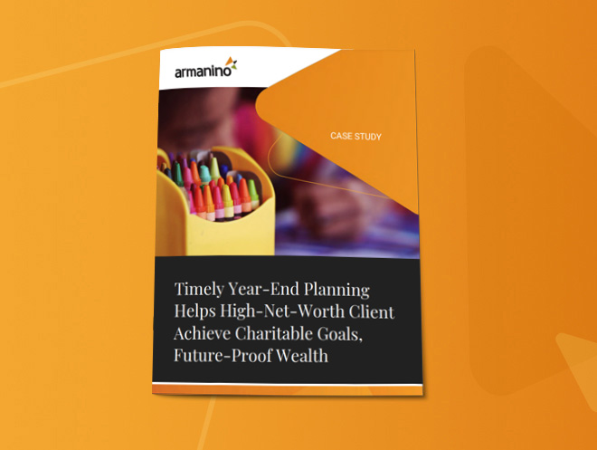 Timely Year-End Planning Helps High-Net-Worth Client Achieve Charitable Goals, Future-Proof Wealth